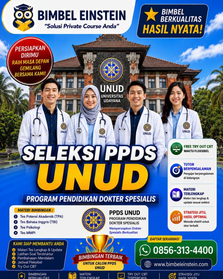 Poster Bimbel PPDS UNUD dari Bimbel Einstein menampilkan 4 dokter spesialis di depan gedung Universitas Udayana Bali. Menginformasikan materi bimbingan TPA, TBI, Psikologi, MMPI, fasilitas Free Try Out CBT, dan kontak pendaftaran 0856-313-4400