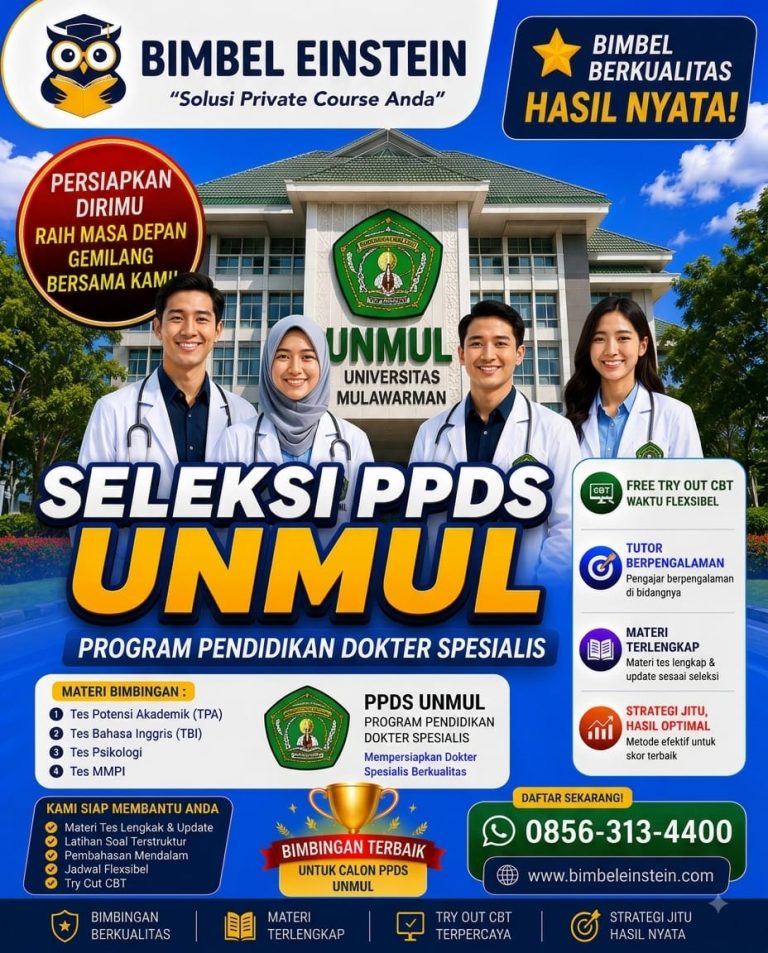 Poster Bimbel PPDS UNMUL dari Bimbel Einstein menampilkan 4 dokter spesialis di depan gedung Universitas Mulawarman Samarinda. Menginformasikan materi TPA, TBI, Psikologi, MMPI, fasilitas Try Out CBT, dan kontak WhatsApp 0856-313-4400.