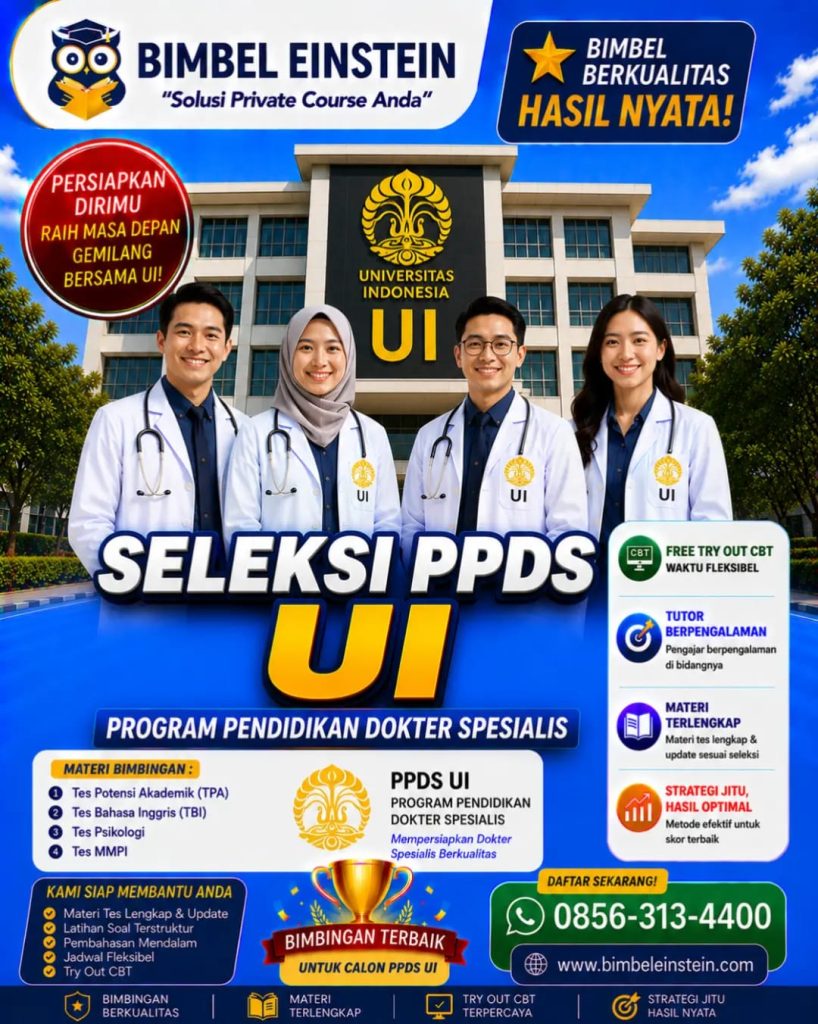 Flyer Bimbingan Belajar Seleksi PPDS Universitas Indonesia (UI) dari Bimbel Einstein, menampilkan program persiapan TPA, TBI, Psikotes, MMPI, dan Try Out CBT.
