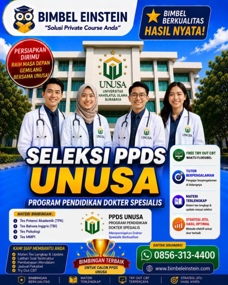 oster Bimbel PPDS UNUSA dari Bimbel Einstein menampilkan 4 dokter spesialis di depan gedung Universitas Nahdlatul Ulama Surabaya. Menginformasikan materi bimbingan TPA, TBI, Psikologi, MMPI, fasilitas Free Try Out CBT, dan kontak pendaftaran 0856-313-4400