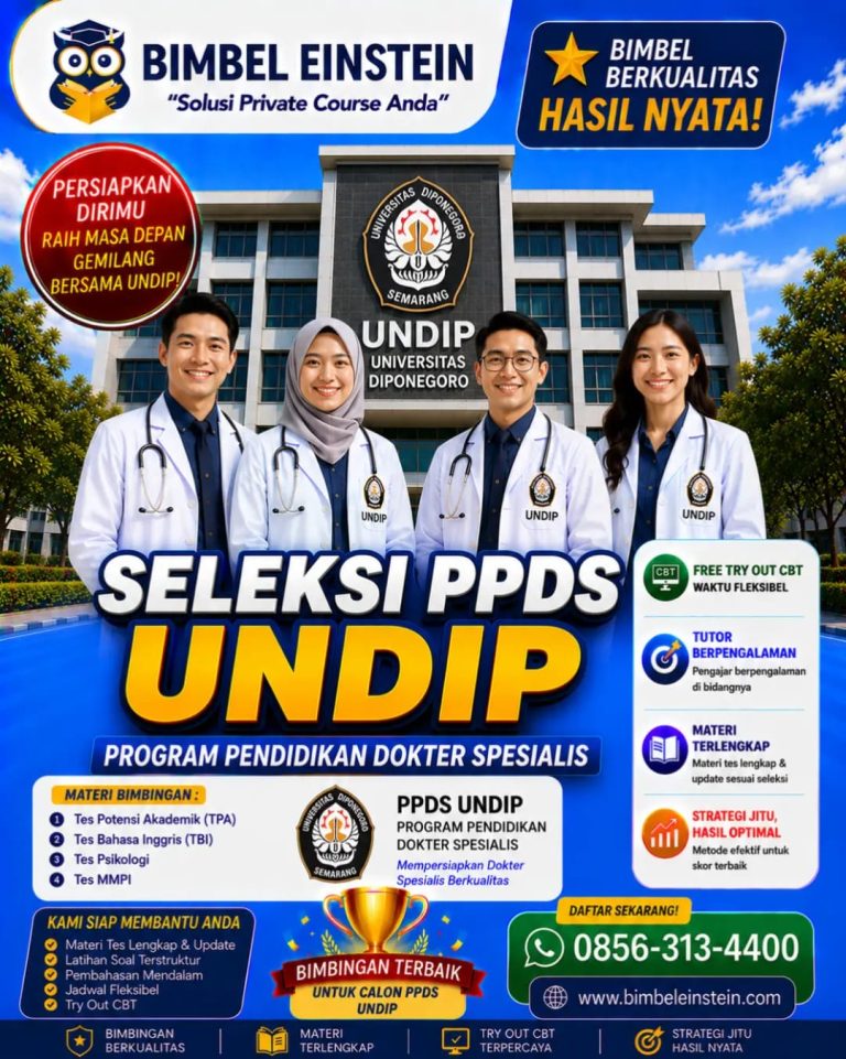 Poster Bimbel PPDS UNDIP dari Bimbel Einstein menampilkan 4 dokter spesialis di depan gedung Universitas Diponegoro Semarang. Menginformasikan materi bimbingan TPA, TBI, Psikologi, MMPI, fasilitas Free Try Out CBT, dan kontak pendaftaran 0856-313-4400