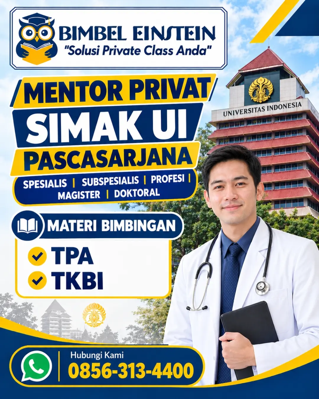 Flyer pendaftaran bimbel privat SIMAK UI Pascasarjana Bimbel Einstein untuk Spesialis Magister dan Doktoral